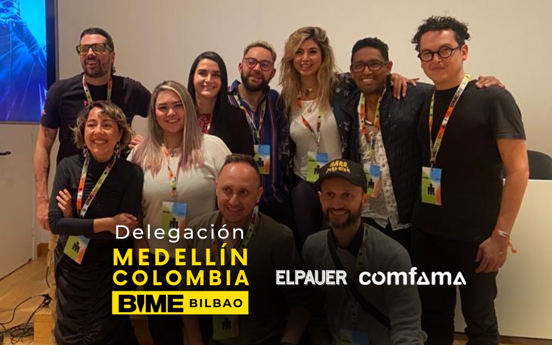 Empresarios del Sector Musical de Medellín en Bilbao: Con ELPAUER, Hacemos Eco en BIME.